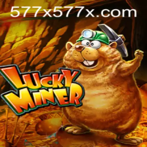 Exploring LuckyMiner: The Thrilling World of 577X